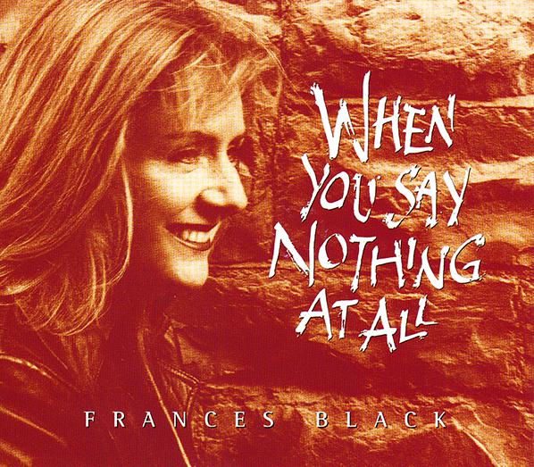 Album cover of When You Say Nothing At All